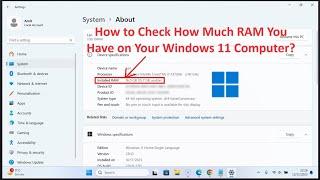 How to Check How Much RAM You Have on Your Windows 11 Computer?