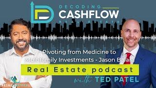 Pivoting from Medicine to Multifamily Investments with Jason Balara