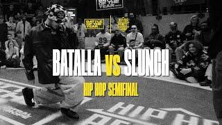 Batalla vs Slunch | Hip Hop Semifinal | BOTY CE X HHPC 2023