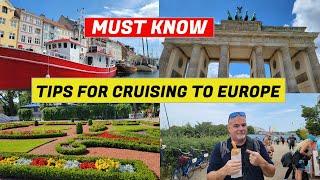 EUROPE CRUISE AND TRAVEL TIPS