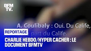 Charlie Hebdo/Hyper Cacher : le document BFMTV