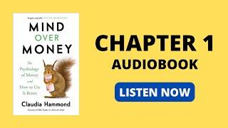 Mind over Money: The Psychology of Money and How to Use It Better by Claudia Hammond