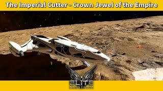 The Imperial Cutter - Crown Jewel of the Empire [Elite Dangerous Ship Review]