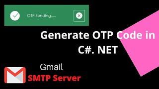 Generate OTP Code in C#. NET | setup Google SMTP Server