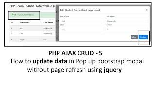 PHP AJAX CRUD - 5 | How to update data in Pop up bootstrap modal without page refresh using jquery