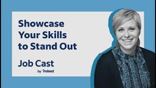 Job Skills - Tips to Strengthen and Showcase Your Skills