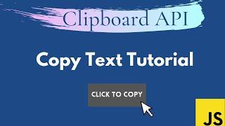 Copy Text Tutorial Using Clipboard API (JavaScript)