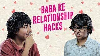 Baba Ke Relationship Hacks | MostlySane