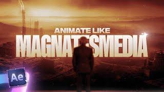 How to Animate Like MagnatesMedia (After Effects Tutorial)