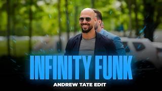 INFINITY FUNK - Andrew Tate Edit