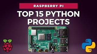 15 Python Projects Ideas on Raspberry Pi in 5 minutes