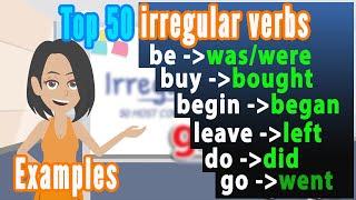 50 Common irregular verbs with examples - Past simple tense