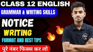 Class 12 Notice Writing || Notice Writing Format And TipsClass 12 English Grammar Notice Writing