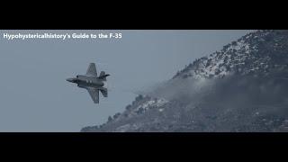 Hypohystericalhistory's guide to the F-35