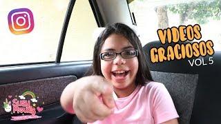 Videos graciosos instagramers Vol 5  - Susy Mouriz