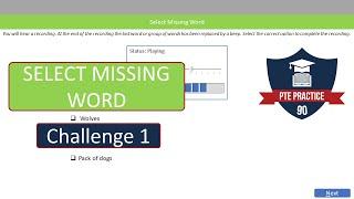 PTE Select Missing Word: Real Exam Practice - Challenge 1