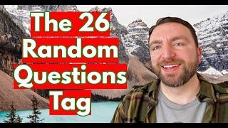 The 26 Random Questions Tag