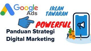 STRATEGI IKLAN TAWARAN GOOGLE ADS