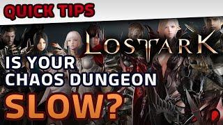 LOST ARK - does your chaos dungeon run slow? Quick Tips