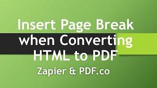 How to Insert Page Break When Converting HTML to PDF - PDF.co & Zapier