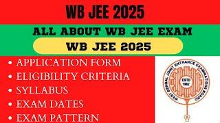 WB JEE 2025|WB JEE APPLICATION FORM 2025|WB JEE 2025 ELIGIBILITY CRITERIA|WB JEE 2025 ADMIT CARD