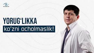 Yorug'likka ko'zni ocholmaslik | Dr.zohidjon