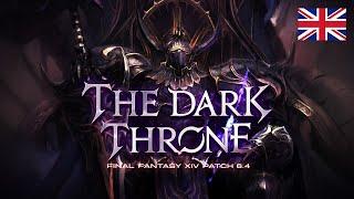 FINAL FANTASY XIV Patch 6.4 - The Dark Throne