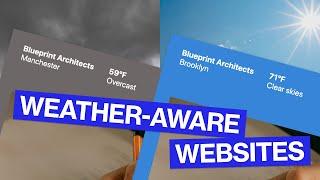 Weather-aware websites: How to add weather data and styling to a website using Javascript