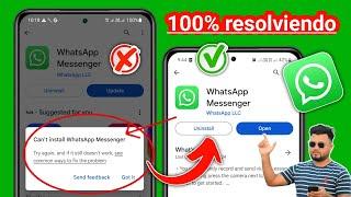 Cómo solucionar el error No se puede instalar WhatsApp Messenger en GOOGLE Play Store (2024)