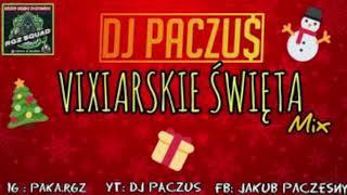 DJ PACZU$ # VIXIARSKIE ŚWIĘTA # VIXA