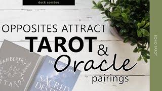 Opposites Attract Tarot and Oracle Pairings