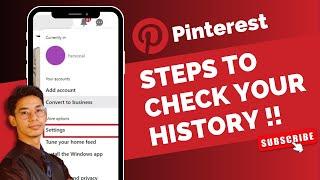 How to Check Pinterest History !