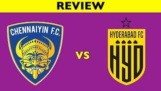 Chennaiyin FC vs Hyderabad FC | ISL match Review