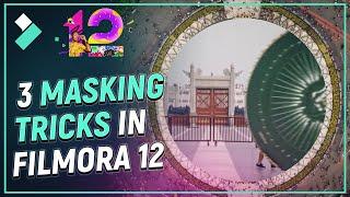 3 Masking Tricks in Filmora 12| Wondershare Filmora Tutorial 2023