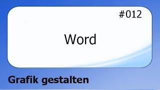 Word #012 Grafik gestalten [deutsch]