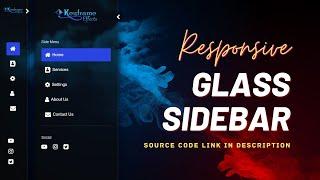 Create Responsive Glassmorphism Sidebar Using HTML CSS and JavaScript