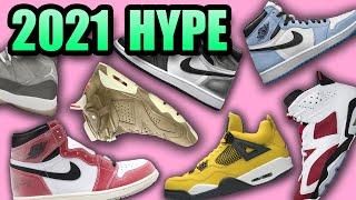 The Most HYPED Jordan Releases in 2021 | PROFITABLE Jordans In 2021