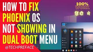 How to Fix Phoenix OS not showing in boot menu Windows 10 || Tech Preface
