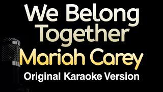 We Belong Together - Mariah Carey (Karaoke Songs With Lyrics - Original Key)