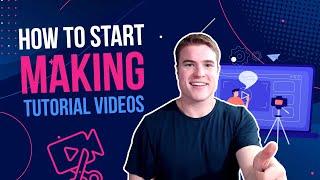 How to Create Tech Tutorial Videos