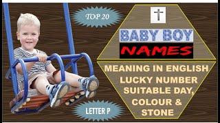 Top 20 Christian Baby Boy Names 2024 || Biblical Baby Boy Names with Meanings | Bible Names for boys