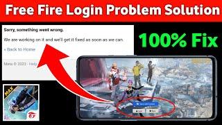 How To Solve Free Fire Sorry Something Went Wrong | Free Fire Facebook Login Problem