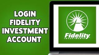 How To Login Fidelity Investment Account 2024 | Fidelity Sign In Tutorial