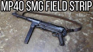 MP40 Full Auto Field Strip