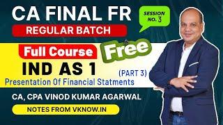 CA Final FR Ind AS 1 - Lecture 3 | Presentation Of Financial  Statements |