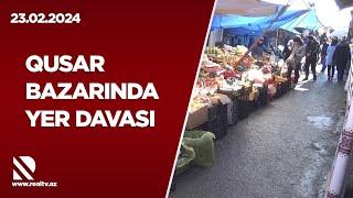 Qusar bazarında yer davası - AQTA və FHN qanunsuz fəaliyyətlə bağlı xəbərdarlıq edib