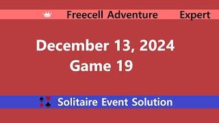 FreeCell Adventure Game #19 | December 13, 2024 Event | Expert