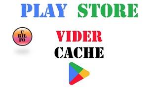 PLAY STORE, comment effacer & vider le cache Play Store