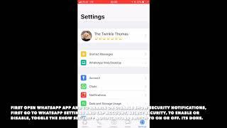 HOW TO ENABLE OR DISABLE SHOW SECURITY NOTIFICATIONS IN WHATSAPP IOS