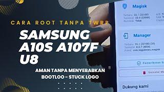 samsung a10s a107f u8 root without twrp installed update magisk